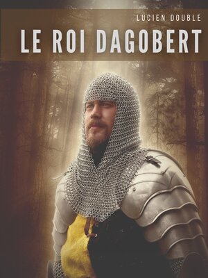 cover image of Le roi Dagobert